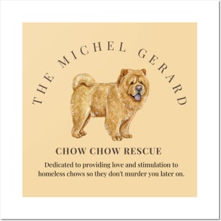 The Michel Gerard Chow Chow Rescue Posters and Art